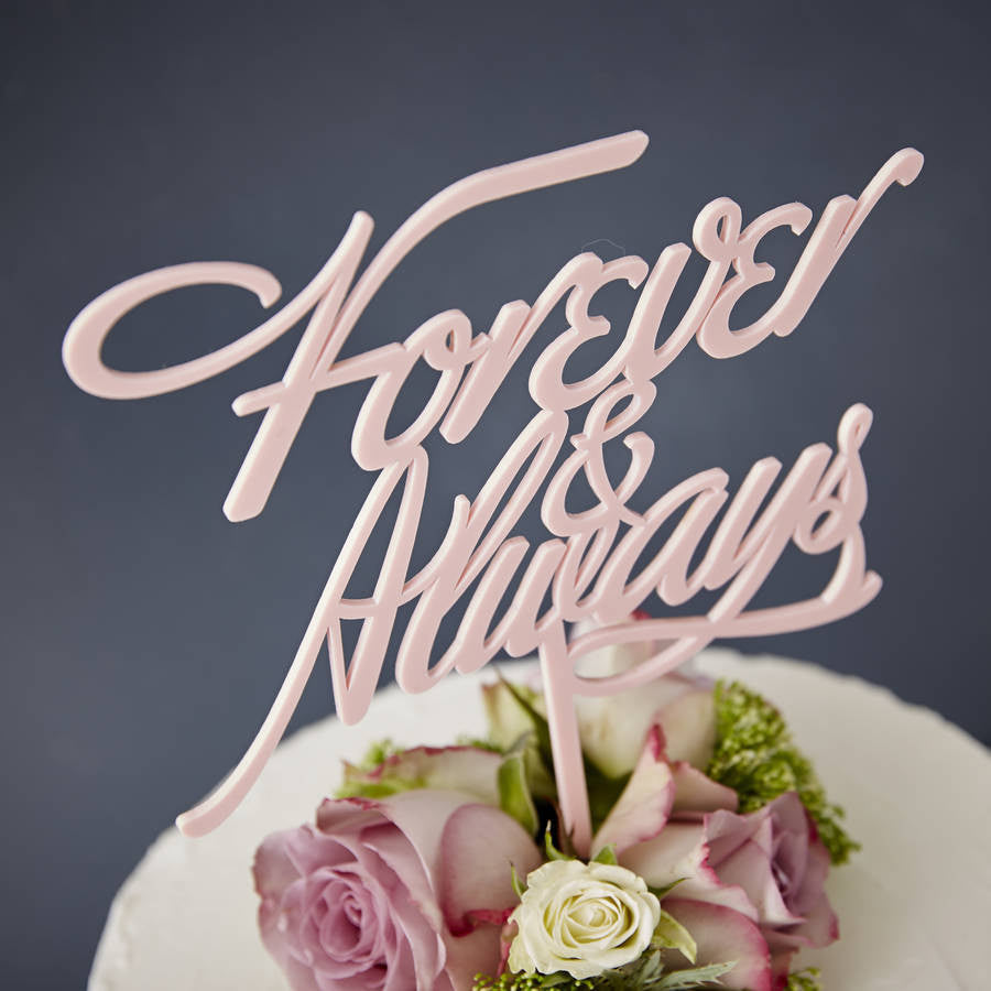 Elegant 'Forever And Always' Wedding Cake Topper