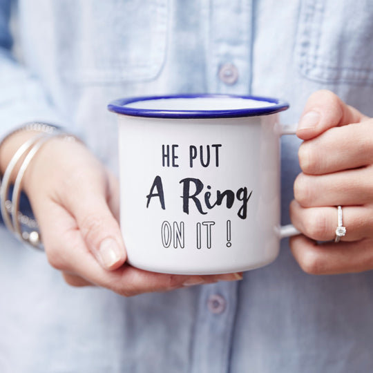 Personalised 'He Put A Ring On It' Enamel Mug