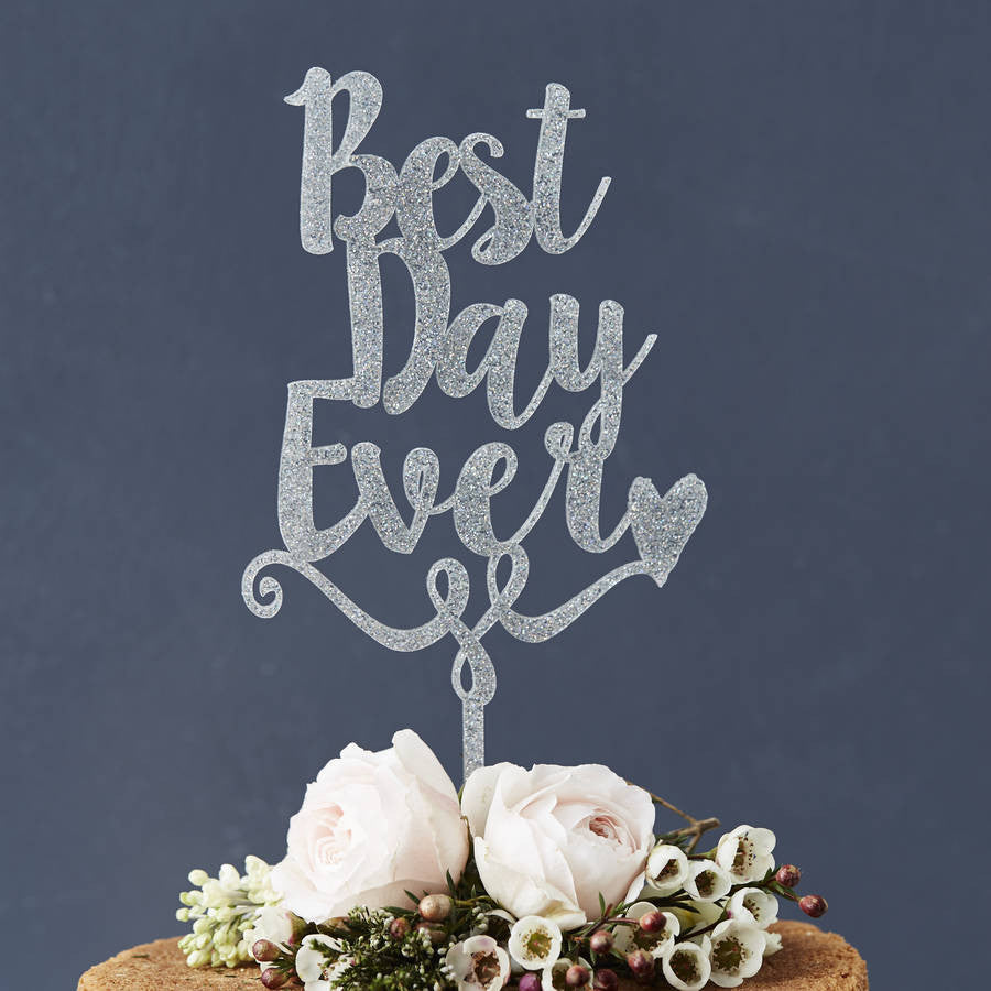 Best Day Ever' Decorative Personalised Cake Topper