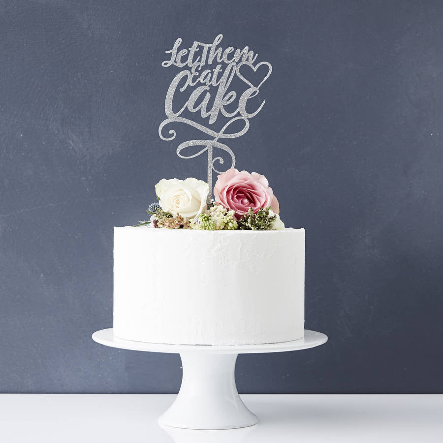 Let Them Eat Cake' Personalised Cake Topper